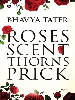 cover image of Roses Scent Thorns Prick